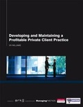 Cover: Developing and Maintaining a Profitable Private Client Practice - Ark Group