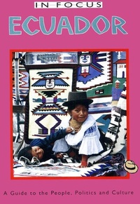 Abbildung von: Ecuador In Focus - Latin America Bureau