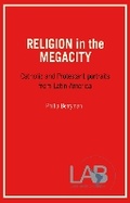 Cover: Religion in the Megacity - Latin America Bureau