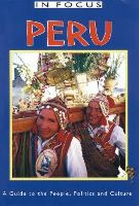 Abbildung von: Peru In Focus - Latin America Bureau