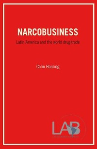 Enlarge image Cover: Narcobusiness - Latin America Bureau