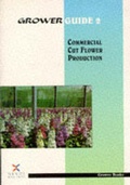 Cover: Commercial Cut Flower Production - Grower Books (A division of Nexus Media Ltd )