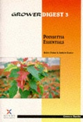 Cover: Poinsettia Essentials - Grower Books (A division of Nexus Media Ltd )