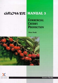 Enlarge image Cover: Commercial Cherry Production - Grower Books (A division of Nexus Media Ltd )