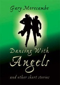 Cover: Dancing with Angels - Apex Publishing Ltd