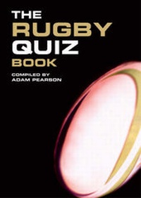 Abbildung von: The Rugby Quiz Book - Apex Publishing Ltd