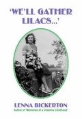 Cover: "We'll Gather Lilacs..." - Leonie Press
