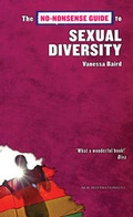 Cover: The No-Nonsense Guide to Sexual Diversity - New Internationalist Publications Ltd