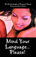 Cover: Mind Your Language ... Please! - Apex Publishing Ltd