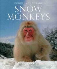 Enlarge image Cover: Snow Monkeys - Evans Mitchell Books