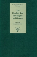 Cover: The Knightly Tale of Golagros and Gawane - Scottish Text Society
