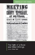 Cover: The Faith of a Felon and Other Writings - University College Dublin Press