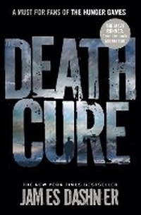 Enlarge image Cover: The Death Cure - Chicken House Ltd