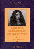 Cover: Colourful Characters of the Isle of Wight - Coach House Publications Ltd