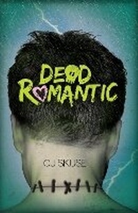 Enlarge image Cover: Dead Romantic - Chicken House Ltd