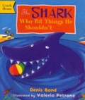 Cover: The Shark Who Bit Things He Shouldn't - Coach House Publications Ltd