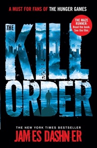 Enlarge image Cover: The Kill Order - Chicken House Ltd