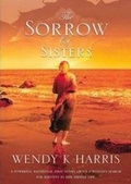 Cover: The Sorrow of Sisters - Coach House Publications Ltd