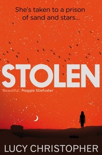 Enlarge image Cover: Stolen - Chicken House Ltd