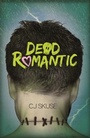 Cover: Dead Romantic - Chicken House Ltd