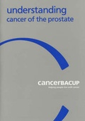Cover: Understanding Cancer of the Prostate - CancerBACUP (British Association of Cancer United