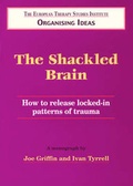 Cover: The Shackled Brain - Human Givens Publishing Ltd