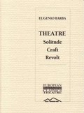 Cover: Theatre - Solitude, Craft, Revolt - Black Mountain Press