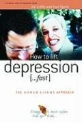 Cover: How to Lift Depression...Fast - HG Publishing