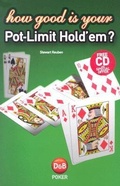 Cover: How Good is Your Pot Limit Hold'Em? - D&B Publishing