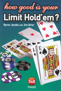 Abbildung von: How Good is Your Limit Hold'em? - D&B Publishing