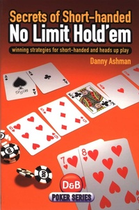 Abbildung von: Secrets of Short-handed No Limit Hold'em - D&B Publishing