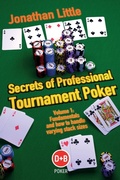 Cover: Secrets of Professional Tournament Poker: v. 1 - D&B Publishing
