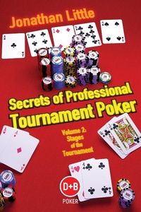 Abbildung von: Secrets of Professional Tournament Poker: v. 2 - D&B Publishing