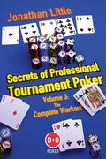 Cover: Secrets of Professional Tournament Poker: Volume 3 - D&B Publishing