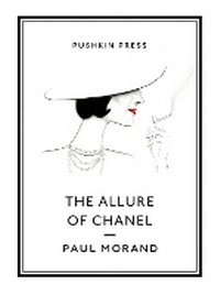 Enlarge image Cover: The Allure of Chanel - Pushkin Press