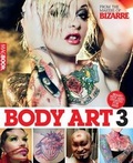 Cover: Bizarre Body Art 3 - Dennis Publishing