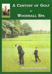 Abbildung von: A Century of Golf at Woodhall Spa - Richard Kay Publications