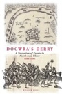 Cover: Docwra's Derry - Ulster Historical Foundation