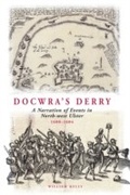 Cover: Docwra's Derry - Ulster Historical Foundation