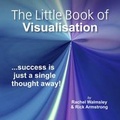 Cover: The Little Book of Visualisation - Fisher King Publishing