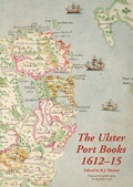 Cover: The Ulster Port Books, 1612-15 - Ulster Historical Foundation