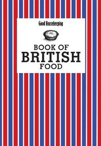 Abbildung von: Good Housekeeping Book of British Food - COLLINS & BROWN