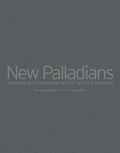 Cover: New Palladians: Modernity and Sustainability for 21st Century Architecture - Artmedia Press