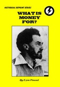 Cover: What is Money for? - Steven Books