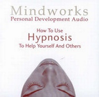 Enlarge image Cover: How to Use Hypnosis to Help Yourself and Others - Uncommon Knowledge Ltd