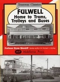 Cover: Fulwell - Home to Trams, Trolleys and Buses - Middleton Press