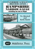 Cover: Hampshire Narrow Gauge - Middleton Press