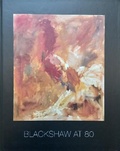 Cover: Blackshaw at 80 - FE McWilliam Gallery and Studio