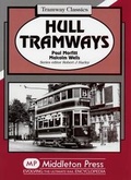 Cover: Hull Tramways - Middleton Press