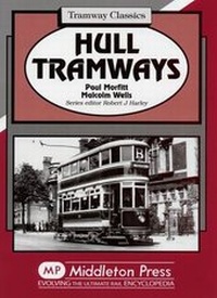Enlarge image Cover: Hull Tramways - Middleton Press
